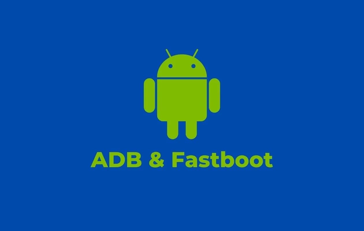 How to use ADB and Fastboot on Android device