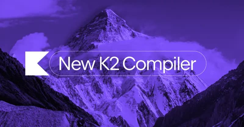K2 compiler appears in Kotlin