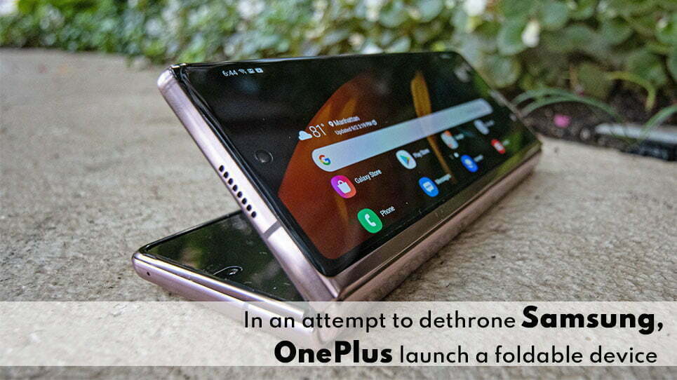 In an attempt to dethrone Samsung, OnePlus launch a foldable device 1 oneplus foldable