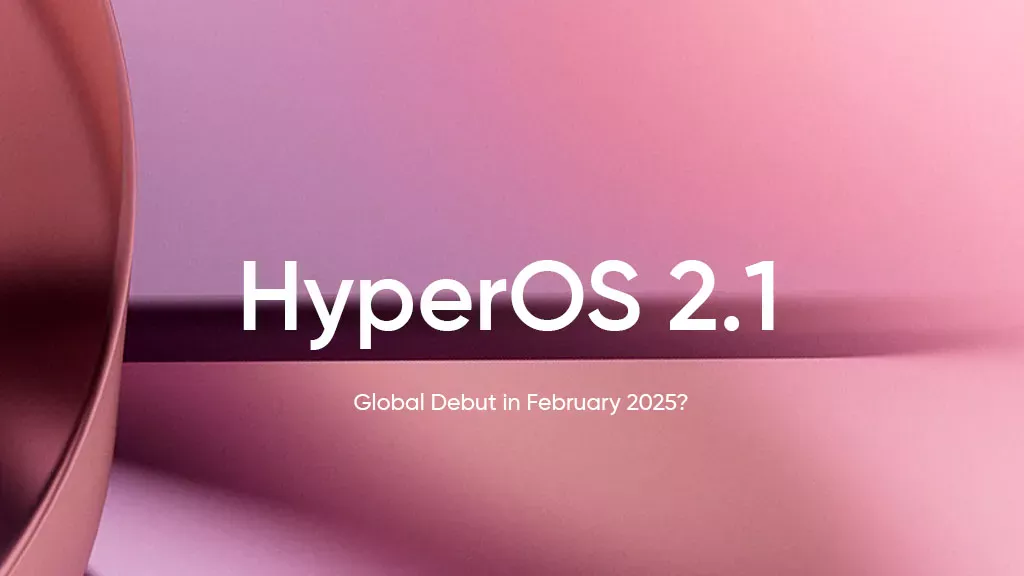 HyperOS 2.1 release date