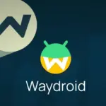 WayDroid Android emulators